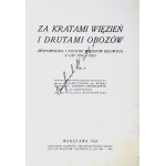 Za mrežami väzníc a drôtmi táborov. (Spomienky a zápisky ideologických väzňov z rokov 1914-1921)....