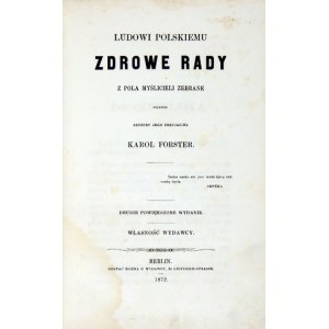 FORSTER Karol - rozumné rady pre poľský národ z oblasti mysliteľov, ktoré priniesol jeho úprimný priateľ ......