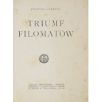KALLENBACH Józef - Triumf Filomatów. Warszawa i in. 1919. Nakł. Gebethnera i Wolffa. 16d, s. 34....
