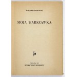 KRUKOWSKI Z. - Moja warszawka. 1957. Mit der Signatur des Autors.  