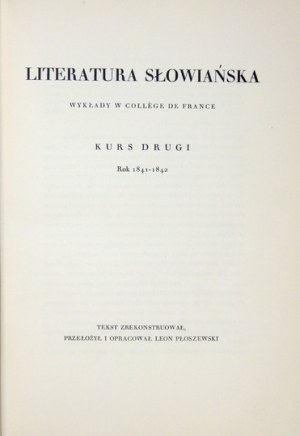 MICKIEWICZ Adam - Slavic Literature. Lectures at the Collège de France. Second course. Year 1841-1842....