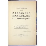 WIERZBOWSKI T. – Z badań nad Mickiewiczem. 1916. Dedykacja autora.