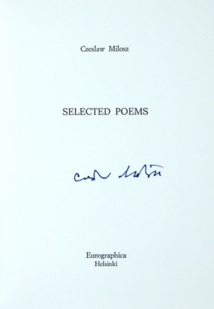 MILOSZ C. - Selected Poems. 1986. bibliophilic edition, signed by the author.