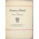 PRZYBYSZEWSKI S. - Szopen a Naród. 1910. podpis autora.