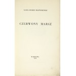 ROSTWOROWSKI K. H. - Roter Marsch. 1930. Autorenexemplar Nr. 1 (eines von 52 Exemplaren).