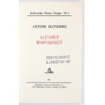 SŁONIMSKI Antoni - Alfabet wspomnień. Chicago 1977. Polonia. 8, s. 267. brosz. Bibliot. Nowa Droga,...