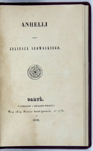 J. SŁOWACKI - Anhelli. 1838. Wyd. I.