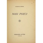 STEFFEN Augustyn - Our poets. Cracow 1935. order of the author. 16d, pp. 38, [3]. Brochure.
