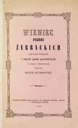 SUCHOROWSKI Michal - Wieniec pieśni begrackich z żywotów Świętych i innych podań prawdziwych (...