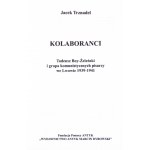 TRZNADEL J. – Kolaboranci. 1998. Z dedykacją autora.