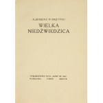 K. WIERZYŃSKI - Velký medvěd. 1923. 1. vyd.