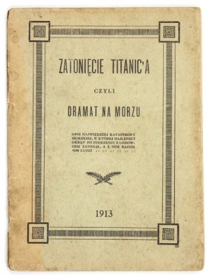 THE DESTROY OF THE TITANIC or drama at sea. A description of the greatest maritime disaster, in which the best ship after a collision...