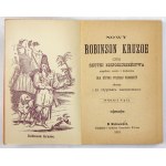 [DEFOE Daniel] - The new Robinson Kruzoe or the consequences of disobedience completely new and succinctly for the use of Polish young...