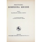 [DEFOE Daniel] - The cases of Robinzon Kruzoe. According to Wladyslaw Ludwik Anczyc. With 7 color engravings and numerous engravings....
