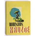 [DEFOE Daniel] - The cases of Robinzon Kruzoe. According to Wladyslaw Ludwik Anczyc. With 7 color engravings and numerous engravings....
