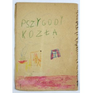 Książeczka wykonana przez dziecko Pszygody kozła. 1960