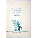 SŁOBODNIK Włodzimierz - Wycinanki z morskiej pianki. Ilustrowała Olga Siemaszko. Warszawa 1956. Czytelnik. 4, s. [36]...