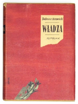 KONWICKI Tadeusz - Władza. Warszawa 1954. Czytelnik. 8, s. 391. opr. oryg. pł., obw.
