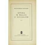 SOKORSKI Włodzimierz - Sztuka w walce o socjalizm. Warschau 1950, PIW. 8, s. 287, [2]....