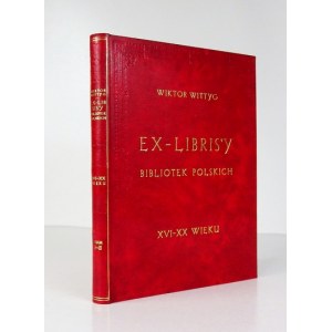 WITTYG W. - Ex-librisy bibliotek polskich. Reprint.