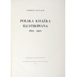 BANACH Andrzej - Polska książka ilustrowana 1800-1900. Kraków 1959. Wyd. Literackie. 4, s. 508, [4]. Gebunden in fawn....