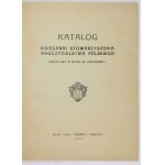 KATALOG knihkupectví Svazu polských učitelů [...] ve Vilniusu [...]. Vilnius, Lida, Oshmyanya,...