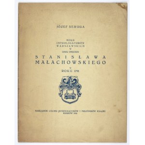 SERUGA Józef - Hołd introligatorów warszawskich w dniu imienin Stanisława Małachowskiego w roku 1791....