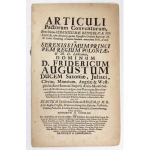 [AUGUST III]. Articuli Pactorum Conventorum, inter status Serenissimae Reipublicae Polonae,...