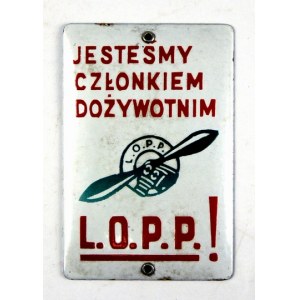 [LOPP]. Enameled We are a life member of the L.O.P.P.! badge.