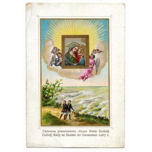 CUDOWNE przeniesienie obrazu Matki Boskiej Dobrej Rady ze Skutari do Genazzano 1467 r. [nie przed 1880].