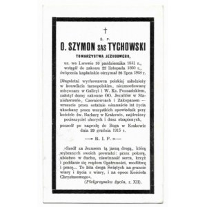 TYCHOWSKI Fr. Šimon Sas zo Spoločnosti Ježišovej (nar. 1841, zomrel 29. decembra 1915).