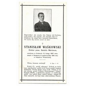 WAŚKOWSKI Stanisław, doktor práv, Sodalis Marianus (nar. 1887, zomrel 8. X. 1916).