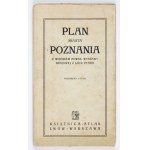 [POZNAŃ]. Plan miasta Poznania oraz widok Powszechnej Wystawy Krajowej z lotu ptaka. Plan barwny form. 61,1x51,...