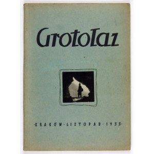 GROTOŁAZ. č. 1 (17): XI 1955.