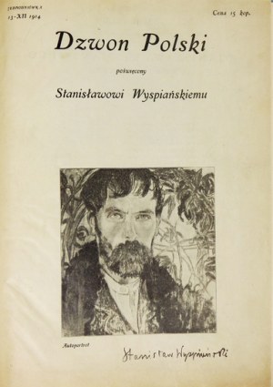 DZWON Polski dedicated to Stanislaw Wyspianski. One-day paper 13-XII-1914. ed. Wladyslaw Rogowski....