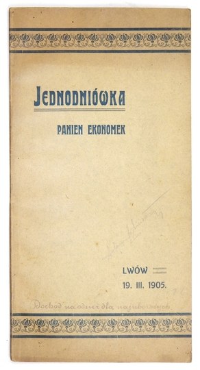 JEDNODNIÓWKA panien ekonomek. Lwów, 19 III 1905. Druk. 