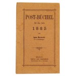 NOWOROCZNIK pocztowy na rok 1885. c.k. poštmistr Ignacy Narowski. Krakov. Oběžník autora. 16d, s. 10,.