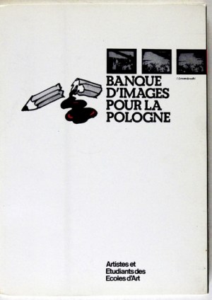 BANQUE d'Images pour la Pologne. Paris 1982. limage 2. 4, pp. 125, [3]. Brochure.