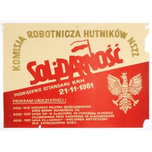 Arbeiterkomitee der Stahlarbeiter NSZZ Solidarność. Einweihung des KRH-Banners am 21. 11. 1981. Programm der Zeremonie [...]....