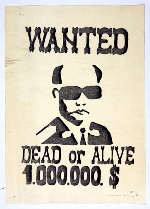 WANTED Dead or Alive. 1.000.000. $. [ca 1982].