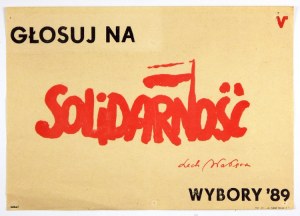 VOTE for Solidarity. Lech Walesa. Election '89. 1989.