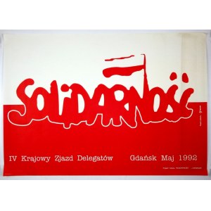 SOLIDARNOŚĆ. IV Krajowy Zjazd Delegatów. Gdańsk, Maj 1992. 1992.