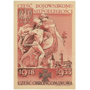 CZEŚĆ bojownikom niepodległości. 1918-1933. Cześć obrońcom Lwowa. Lwów 1933. Druk offsetowy Piller-...
