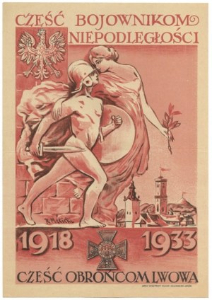 HONOR to the fighters of independence. 1918-1933. honor to the defenders of Lviv. Lviv 1933. offset printing Piller-...