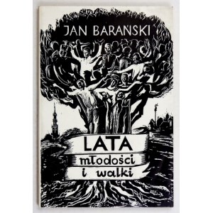 BARAŃSKI Jan - Roky mladosti a boja. Londýn [1983]. Veritas. 16d, s. 125, [3]....