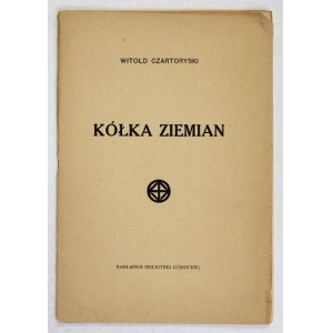 CZARTORYSKI Witołd - Kółka ziemian. [Kórnik 1912]. Nakł. Biblioteki Kórnickiej. 8, s. 19....