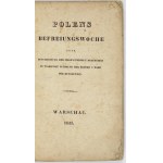 [HOFFMANN Karol Boromeusz] - Polens Befreiungswoche oder Beschreibung der merkwürdigen Begebnisse in Warschau während de...