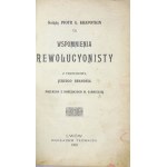 KRAPOTKIN Peter A. - Memoirs of a revolutionary. With a preface by George Brandes. Translated from the Russian M....