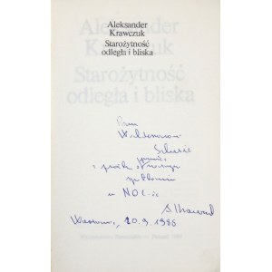 KRAWCZUK A. – Starożytność odległa i bliska. Dedykacja autora.