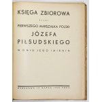 Kollektives BUCH zu Ehren des ersten Marschalls von Polen Józef Piłsudski an seinem Namenstag. Warschau,...